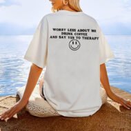 Worry Less About Me Drink Coffee Smiley Women's Cotton Oversized T-Shirt - Image 2